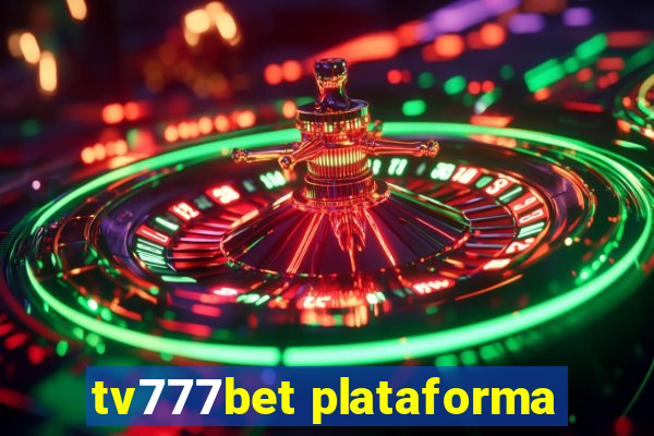 tv777bet plataforma